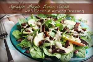 Recipe: Spinach Apple Bacon Salad with Coconut Almond Dressing