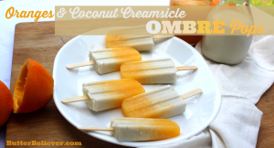 Oranges & Coconut Creamsicle Ombre-Pops